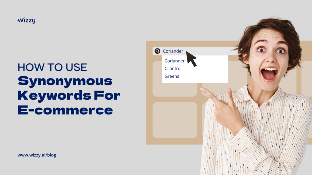 1 Feature image Wizzy How to Use Synonymous Keywords and Optimize Your Shopping Search