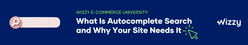 Wizzy-ecommerce-search-autocomplete-blog-banner