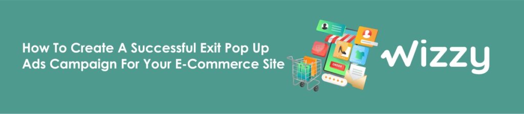 wizzy,eCommerce,Ads campaign for eCommerce site