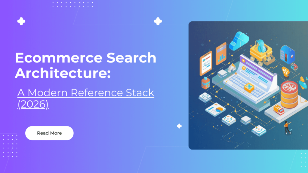 Ecommerce Search Architecture