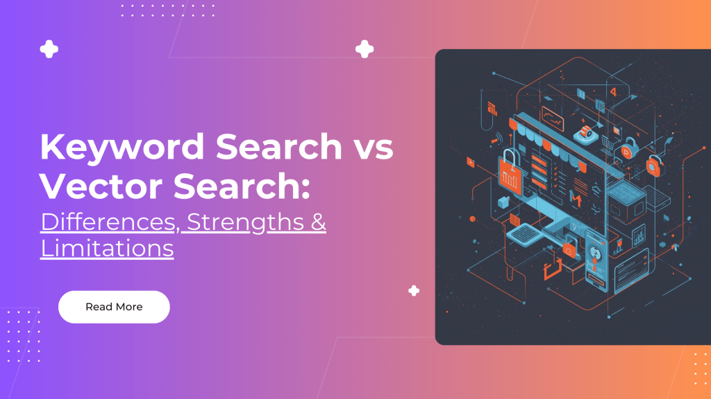 Keyword Search vs Vector Search