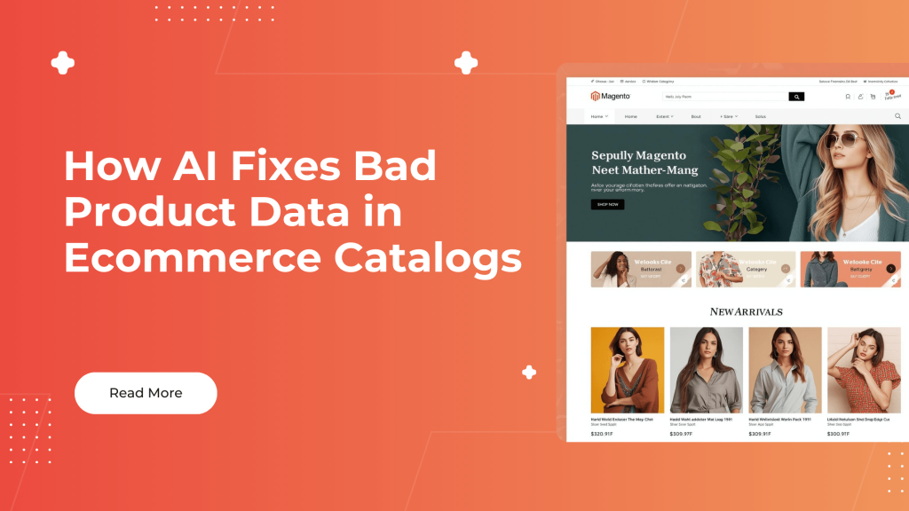 How AI Fixes Bad Product Data in Ecommerce Catalogs (1)